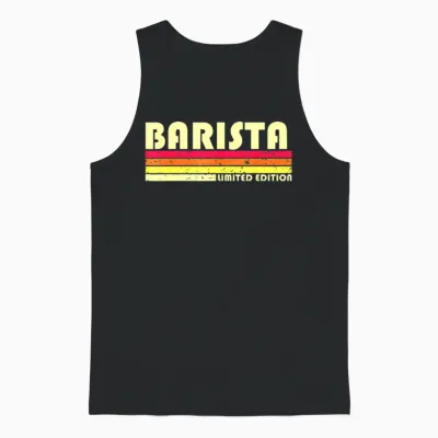 Barista Funny Job Title Profession Birthday Worker Unisex Tank Top - Black