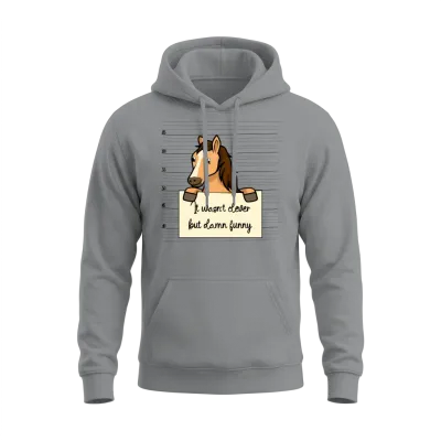 Horse Was Not Clever but Funny Unisex Hoodie - Sport Grey