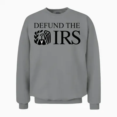 Defund the Irs Unisex Sweatshirt - Sport Grey