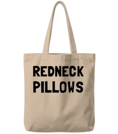 Redneck Pillows Funny Tote Bags - Natural