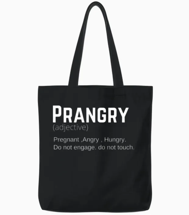 Funny Prangry Definition Pregnancy, Pregnancy Gift Tote Bags in Black