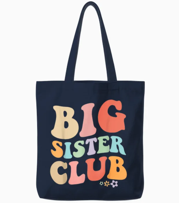 Big Sister Club Retro Graphic - Fun, Colorful Design for Si Tote Bags in Navy