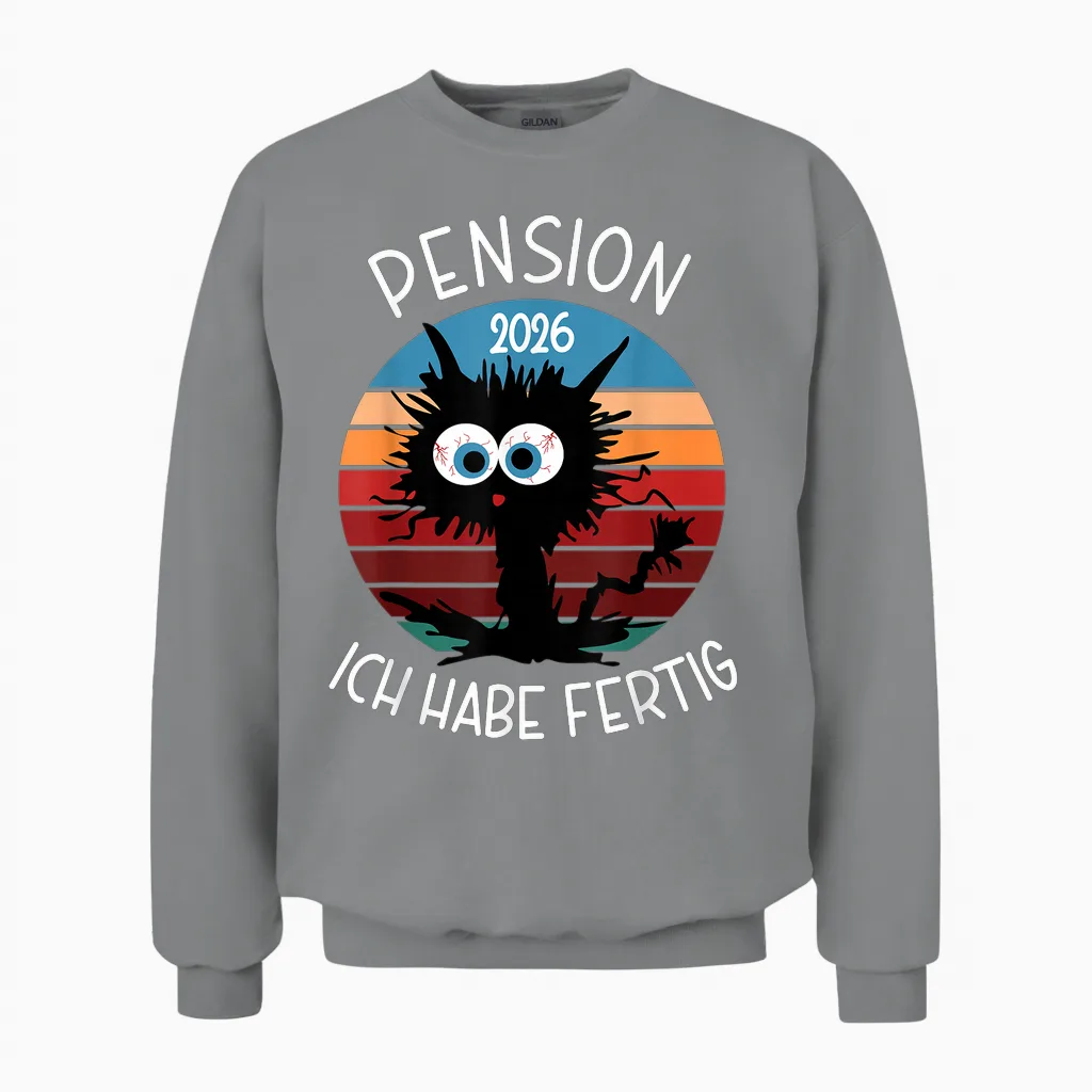 Pension 2026 T-Shirt with German Text "ich Habe Fertig Unisex Sweatshirt in Sport Grey