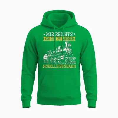 Mir Reichts Ich Geh Zu Meiner Modelleisenbahn Lokomotive Unisex Hoodie - Irish Green