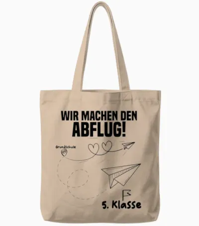 Wir Machen Den Abflug 5 Klasse Abschluss Grundschulabschluss Tote Bags - Natural