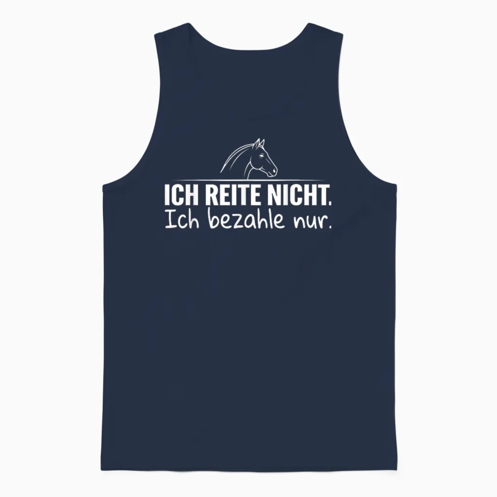 Ich Reite Nicht Ich Bezahle Nur Unisex Tank Top in Navy