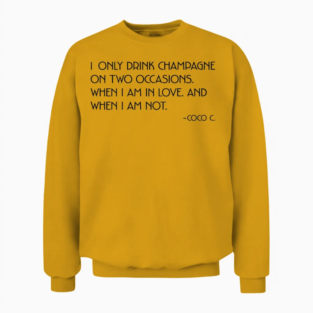 I Only Drink Champagne on Two Occasions X Champagner Back Unisex Sweatshirt in Gold
