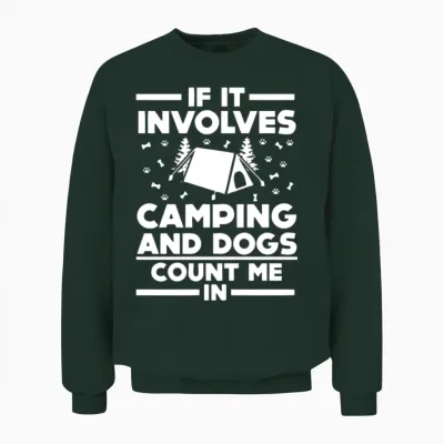 Camping and Dogs Unisex Sweatshirt - Forest