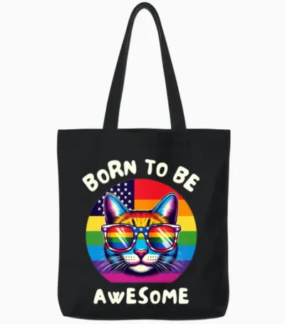 Lgbt. Born to Be Awesome Tote Bags - Black