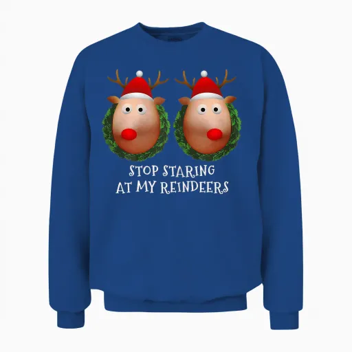 Womens Stop Staring at My Reindeers Boobs Ugly Gag Xmas Sweater Short Sleeve Unisex Sweatshirt - Royal