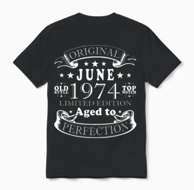 June 1974 Vintage Birthday Present Unisex T-Shirt - Black