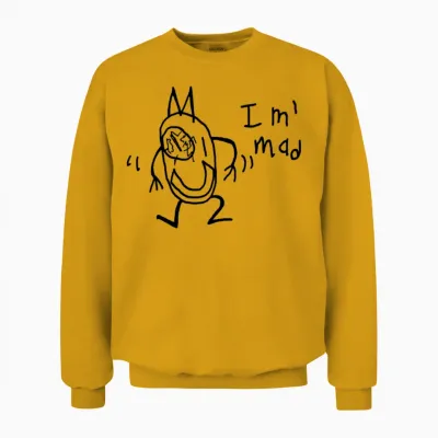 I'm Mad Unisex Sweatshirt - Gold