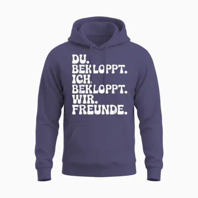 Du Bekloppt Ich Bekloppt Wir Freunde Unisex Hoodie - Heather Sport Dark Navy