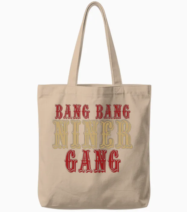 Bang Bang Niner Gang! Tote Bags in Natural