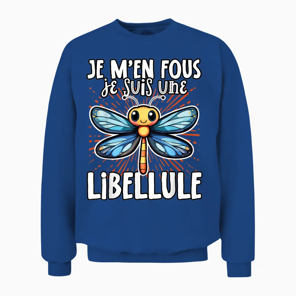 Je M'en Fous Je Suis Une Libellule - Sweet Dragonfly T-Shirt, Black, S Unisex Sweatshirt in Royal