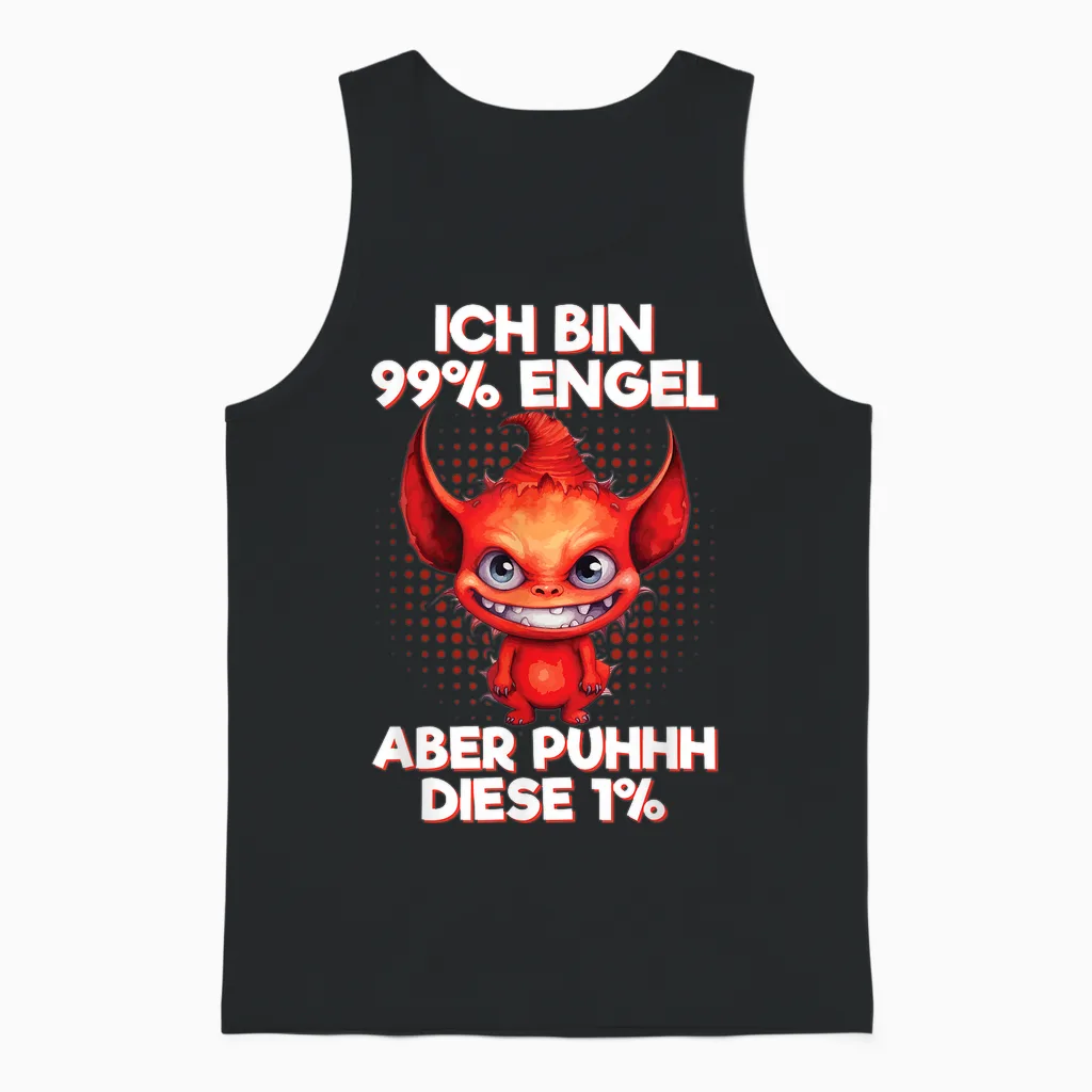 Ich Bin 99% Engel Aber Puhhh Diese 1% Kleines Teufelchen Unisex Tank Top in Black