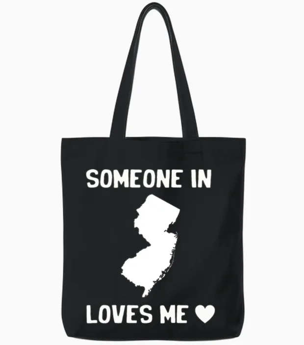 Someone in New Jersey Loves Me Tote Bags in Black