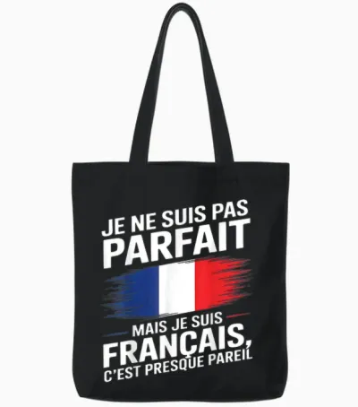 Je Ne Suis Pas Parfait Mais Français Gift Humour France Tote Bags - Black