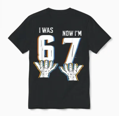 Six Seven Meme 7 Year Old Birthday Shirt Was 6 Now I'm 7 Unisex T-Shirt - Black