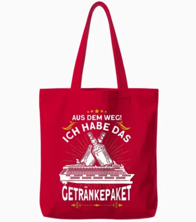 T-Shirt with German Text "aus Dem Weg Ich Habe Das Getränkepaket Kreuzfahrt" Tote Bags - Red