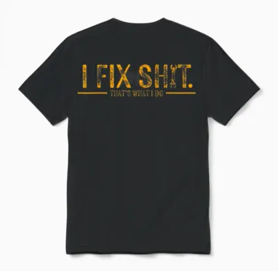 Funny I Fix Shit That's What I Do Vintage Unisex T-Shirt - Black
