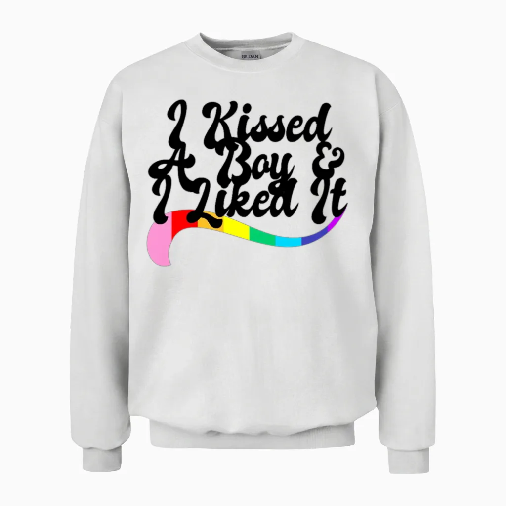 I Kissed a Boy & I Liked It Gay Pride Queer Homo Unisex Sweatshirt in White