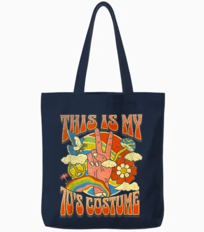 This Is My 70s Costume 70 Styles Groovy 70's Halloween 70s Tote Bags - Navy
