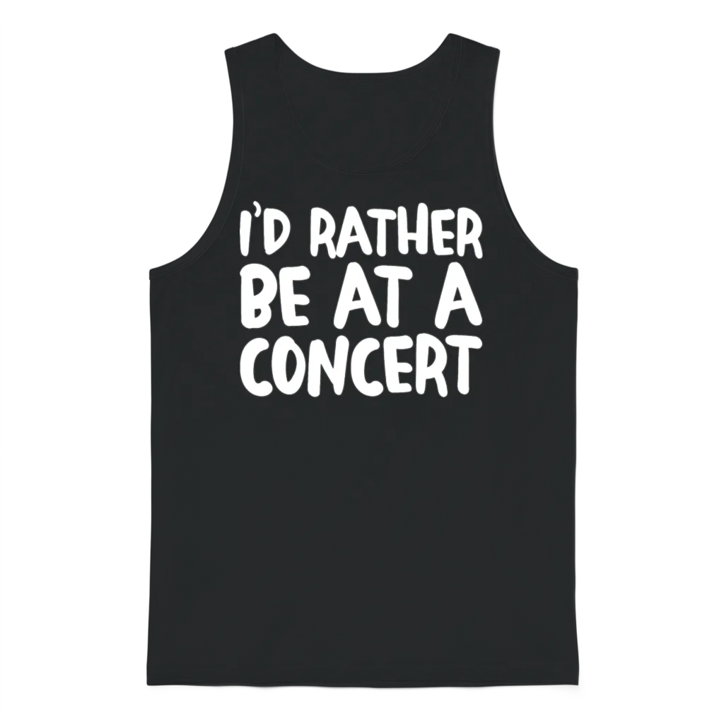 I'd Rather Be at a Concert 4 Unisex Tank Top - Black