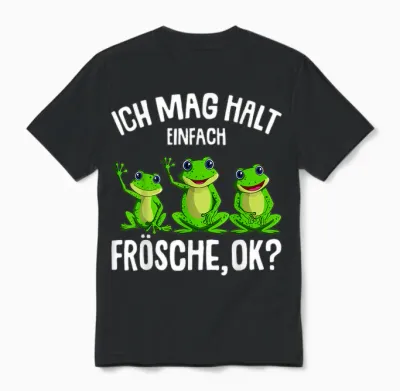 Frosch Ich Mag Halt Frösche Damen Mädchen Kinder Unisex T-Shirt - Black