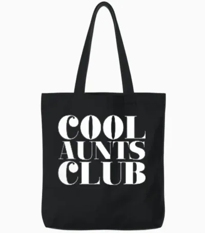 Cool Aunts Club - Like Your Mom Only Cooler (back Print) Tote Bags - Black