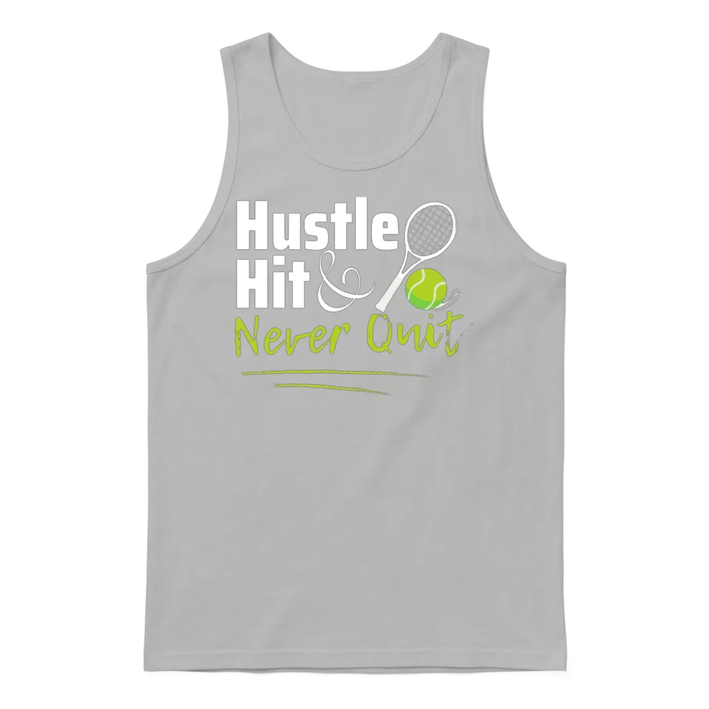 Hustle, Hit, Never Quit โ Inspirational Unisex Tank Top - Ash
