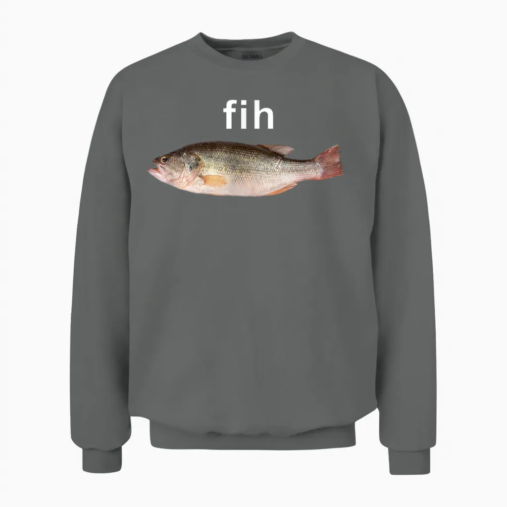 βfihβ Funny Misspelled Fish Meme, Simple Humor Unisex Sweatshirt in Graphite Heather
