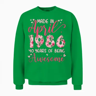 Avril 1986 Cool Cadeau Anniversaire 40 Ans Pour Femmes Unisex Sweatshirt - Irish Green