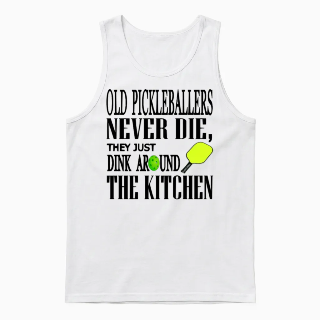 Funny Pickleball Saying Unisex Tank Top in White