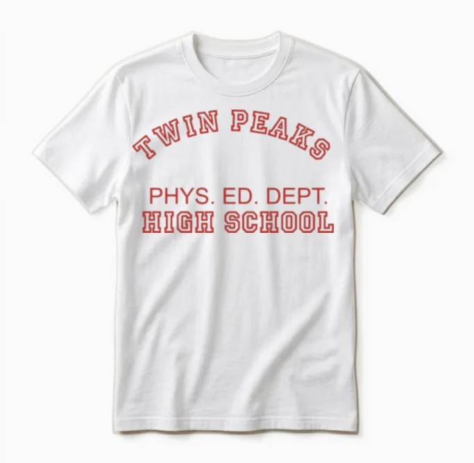 Twin Peaks High School Phys. Ed. Dept. Unisex T-Shirt in White