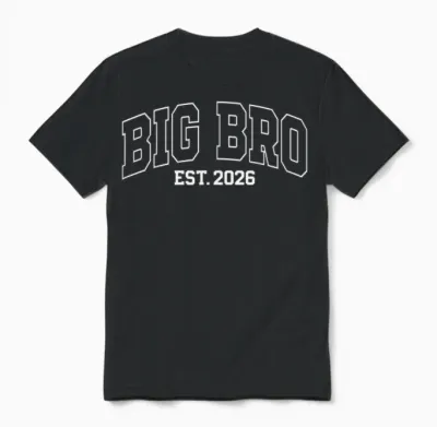 Big Bro Est 2026 New Big Brother Announcement Unisex T-Shirt - Black