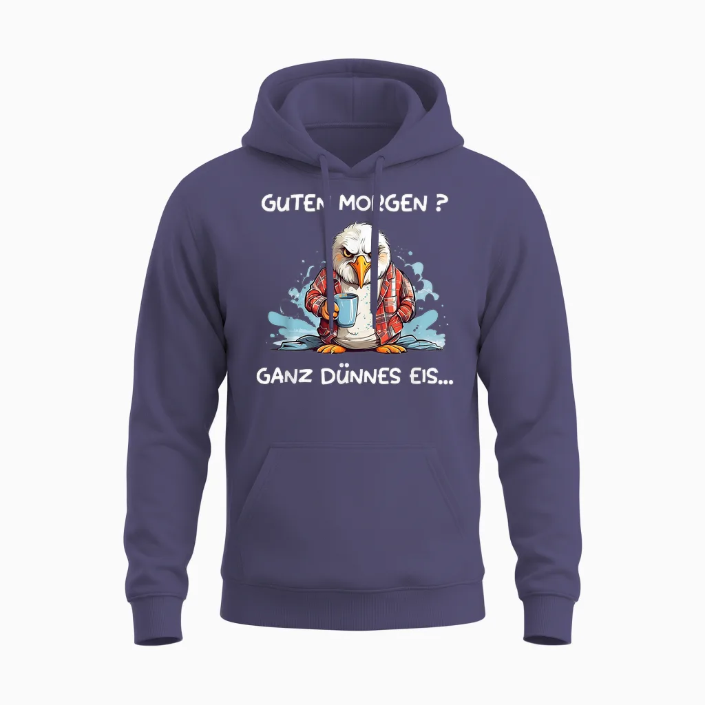 Guten Morgen? Ganz Dünnes Eis! Kaffee Spruch Lustig Möwen Unisex Hoodie in Heather Sport Dark Navy