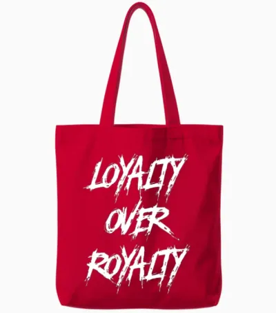 Loyalty Over Royalty Tote Bags - Red