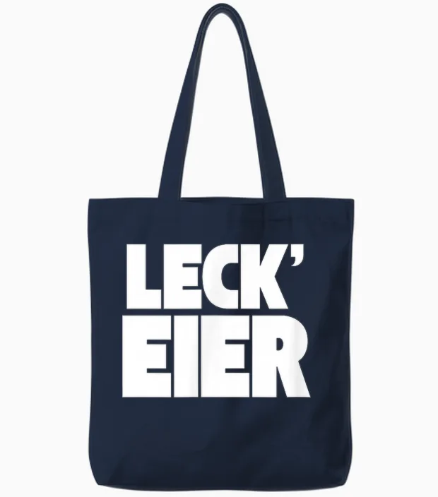 Leck Eier β Lustiger Spruch Humor Statement Tote Bags in Navy