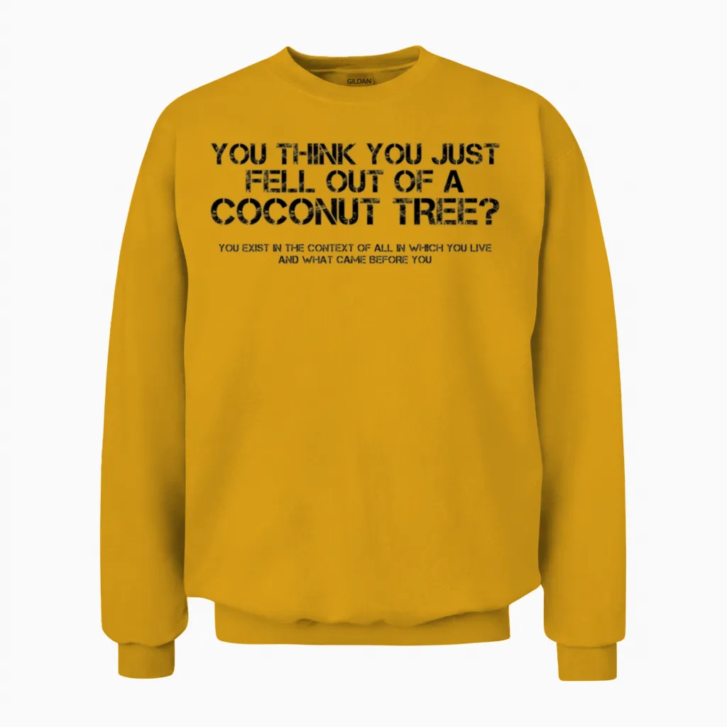 Funny Saying Memes & Humor Gift Unisex Sweatshirt in Gold