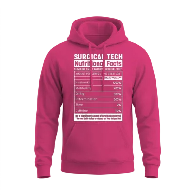 Surgical Tech Nutritional Facts Squad Surgical Tec Unisex Hoodie - Heliconia