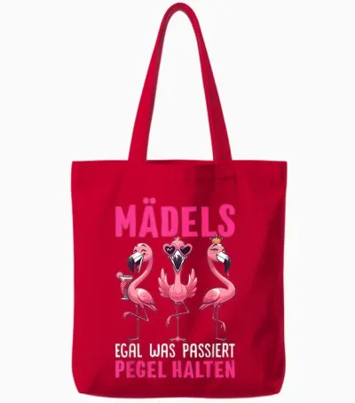 Mädels Egal Was Passiert Pegel Halten Flamingo Tote Bags - Red
