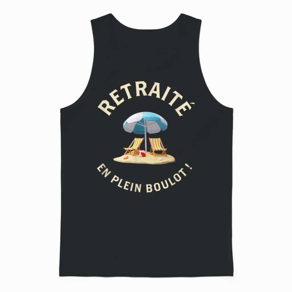 Gift Retirement Man Humor Retirement in Full Boulot Unisex Tank Top in Black