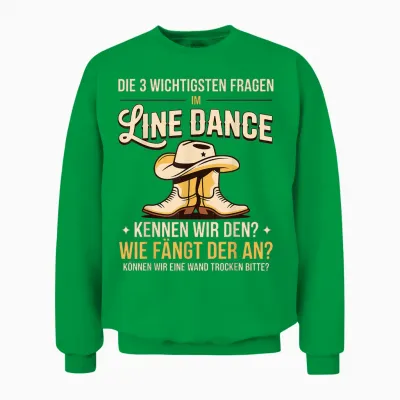 Die 3 Fragen Im Line Dance Women's Western Country Dance Unisex Sweatshirt - Irish Green