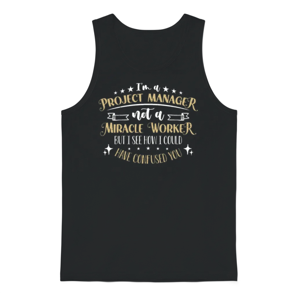 I'm a Project Manager Not a Team Leader Management Unisex Tank Top - Black