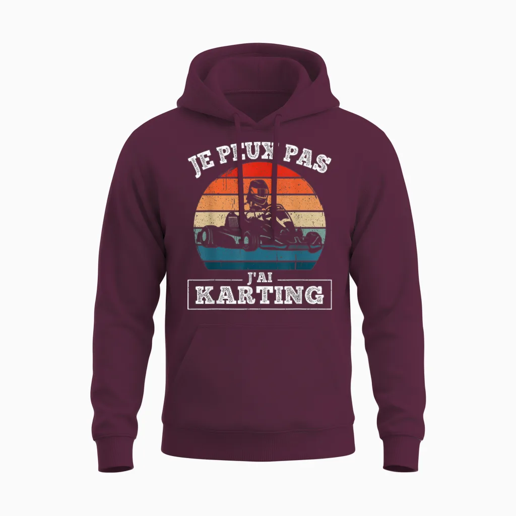 Je Peux Pas J'ai Karting Funny Pilot Kart Vintage Retro Unisex Hoodie in Maroon