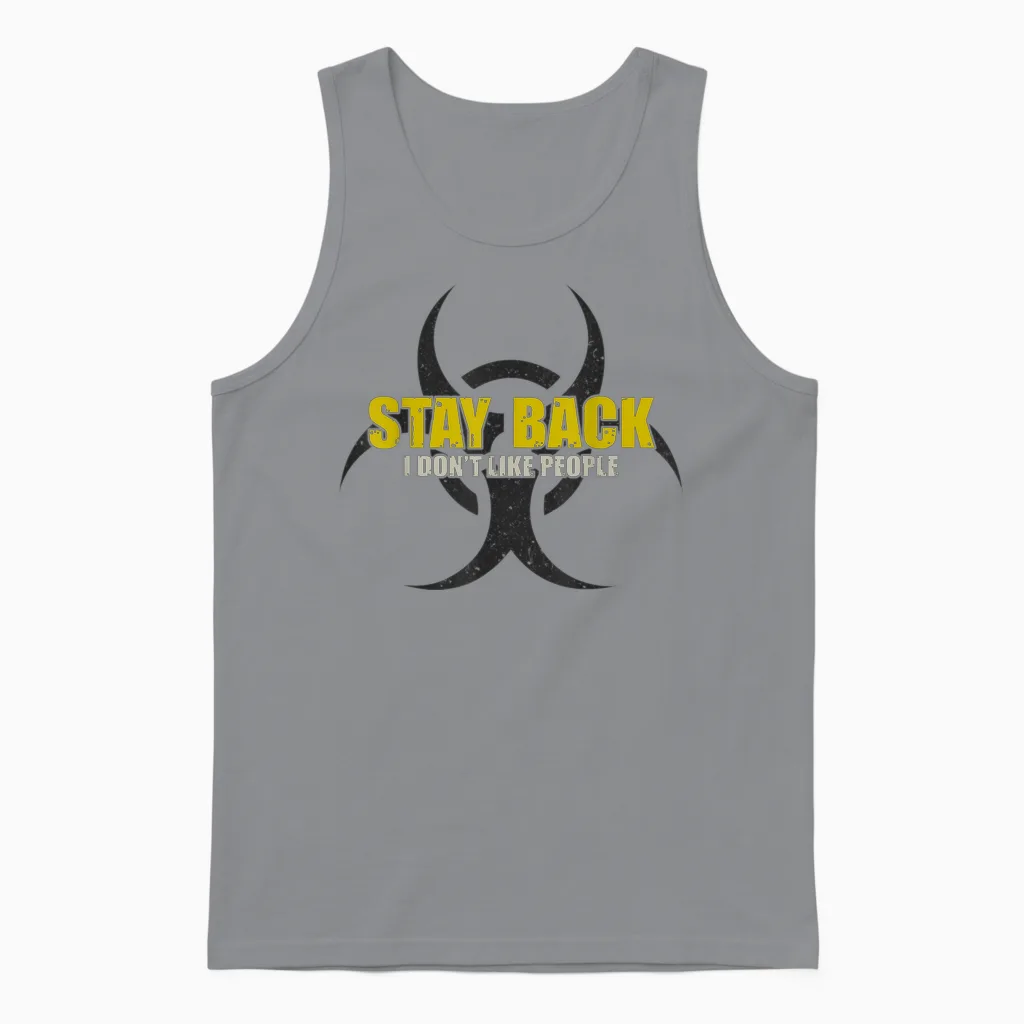 Restez En Arrière, Je N'aime Pas Les Gens Unisex Tank Top in Sport Grey