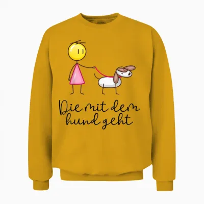 T-Shirt with German Text "die Mit Dem Hund Geht" ("die Mit Dem Hund Geht") Gift for F, White Unisex Sweatshirt - Gold