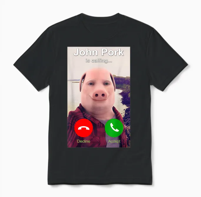 John Pork Is Calling Unisex T-Shirt in Black