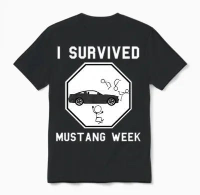Mustang Lover - I Survived Mustang Week Unisex T-Shirt - Black